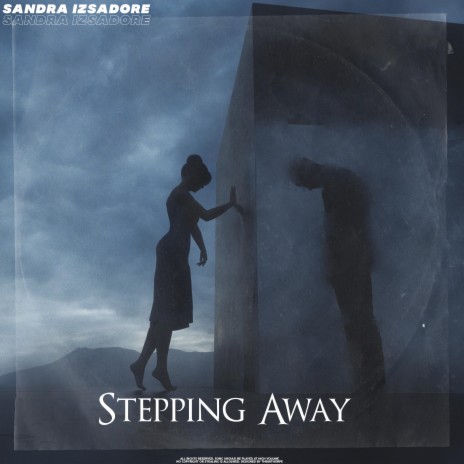 Stepping Away | Boomplay Music