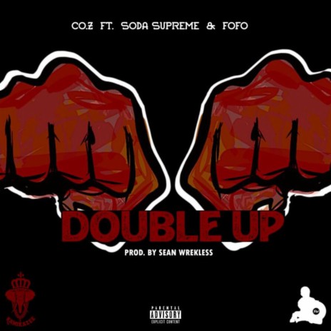 Double Up ft. Soda Supreme | Boomplay Music
