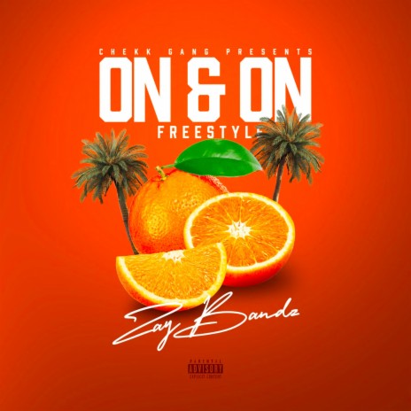 on & on freestyle | Boomplay Music