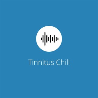 Tinnitus Chill (Water and Chimes Version)