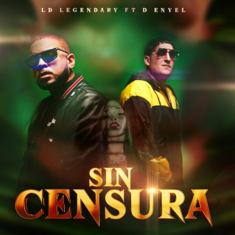 Sin Censura ft. D-Enyel | Boomplay Music