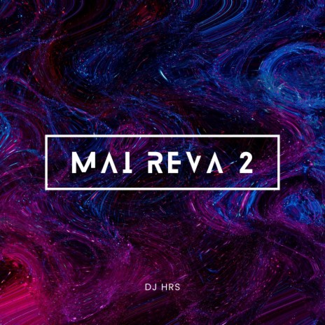 Mai Reva 2 (Remix) ft. Subhash Soni