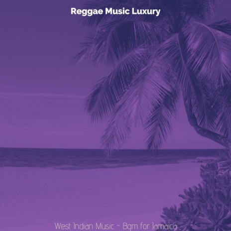 West Indian Music Soundtrack for Chill Vibes