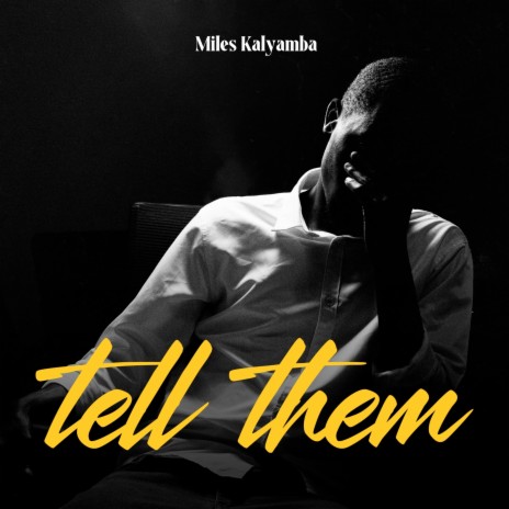 Tell Them | Boomplay Music