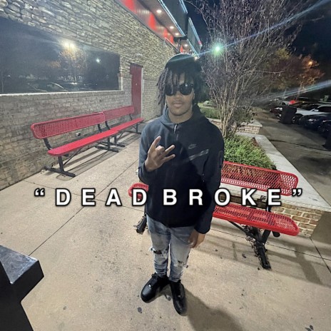 Dead Broke