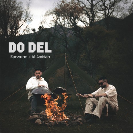 Do Del ft. Ali amirian | Boomplay Music