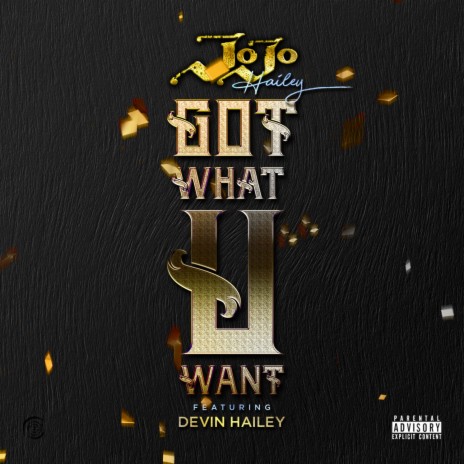 Got What U Want ft. Devin Hailey | Boomplay Music