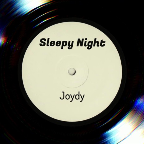 Sleepy Night | Boomplay Music