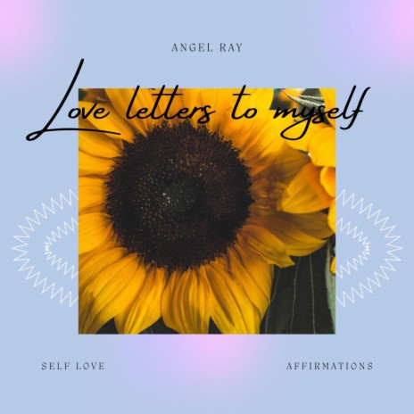 Love Letters To Myself | Boomplay Music