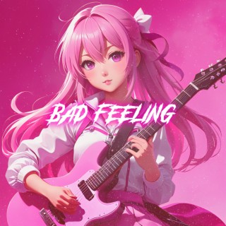 Bad Feeling (Oompa Loompa) (Nightcore)