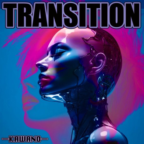 Transition | Boomplay Music