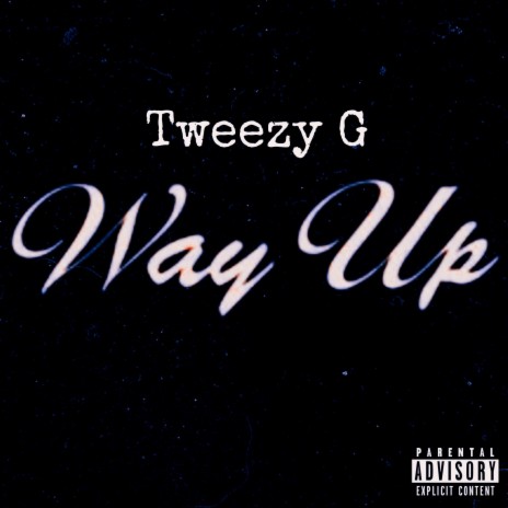 Way Up | Boomplay Music