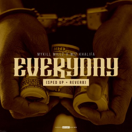Everyday (Sped Up + Reverb) (feat. Wiz Khalifa) | Boomplay Music