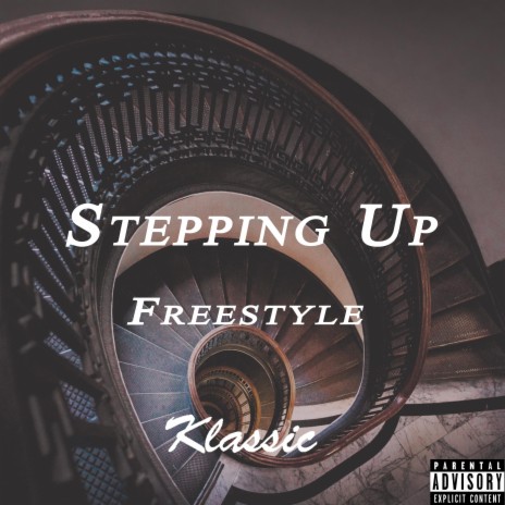 Stepping Up Freestyle | Boomplay Music