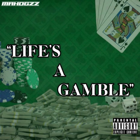 Life's A Gamble | Boomplay Music