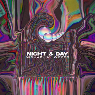 Night and Day