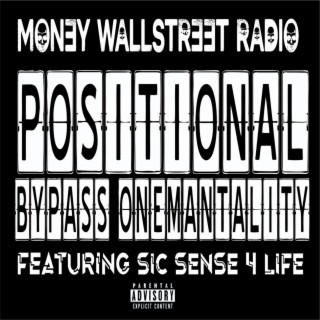 Download Money Wallstreet Radio album songs: Positional Bypass