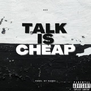 Talk is Cheap lyrics | Boomplay Music