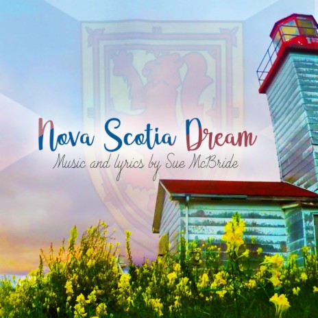 Nova Scotia Dream | Boomplay Music