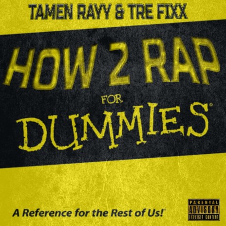 How 2 Rap (feat. Tre Fixx)