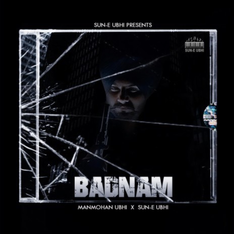 Badnam ft. Manmohan Ubhi