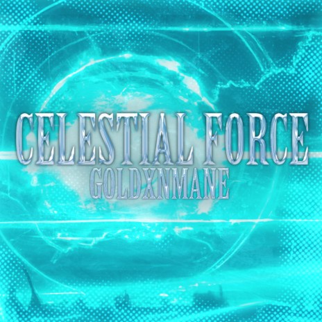 Celestial Force | Boomplay Music