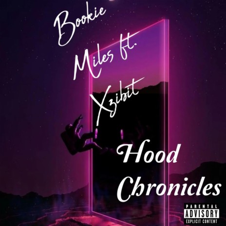 Hood Chronicles (freestyle) ft. Xzibit | Boomplay Music