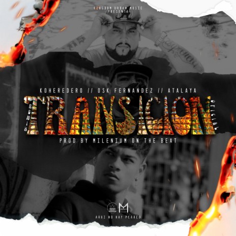 Transicion ft. Osk Fernandez & Atalaya | Boomplay Music