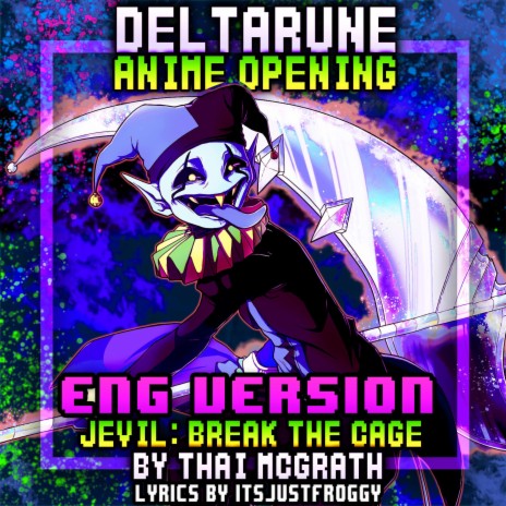 Jevil Anime Opening (English Version)