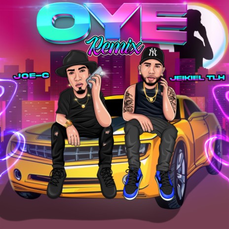 Oye' (Jeikiel Remix) ft. Jeikiel | Boomplay Music