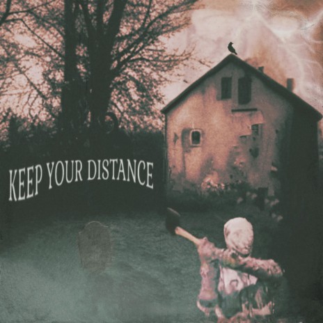 Keep Your Distance ft. Hydra