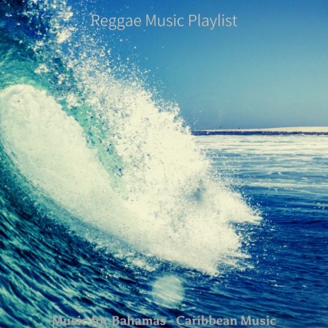 Heavenly Moods for Bahamas | Boomplay Music