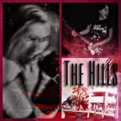 The Hills | Boomplay Music