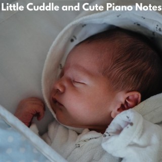 Little Cuddle and Cute Piano Notes
