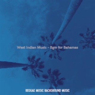 West Indian Music - Bgm for Bahamas