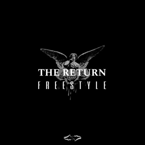 THE RETURN FREESTYLE | Boomplay Music