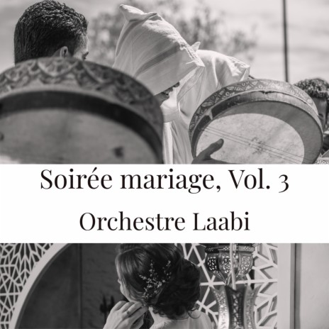 Soirée mariage, Vol. 3 (FULL ALBUM MIX) | Boomplay Music