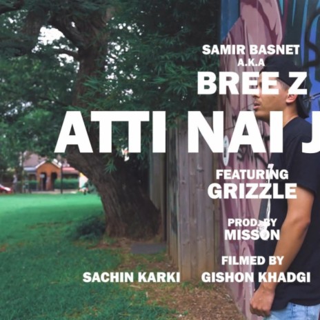 ATTI NAI JIDDI (feat. GRIZZLE)