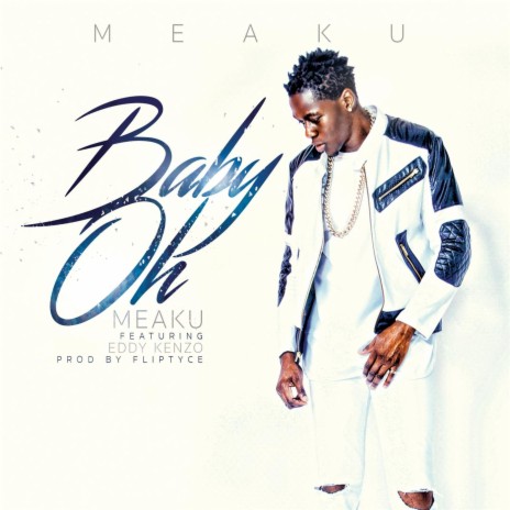 Baby Oh (feat. Eddy Kenzo) | Boomplay Music