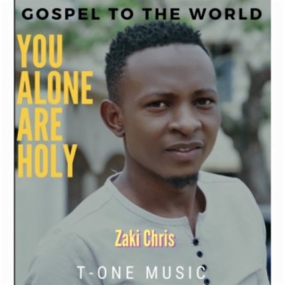 You Alone Are Holy