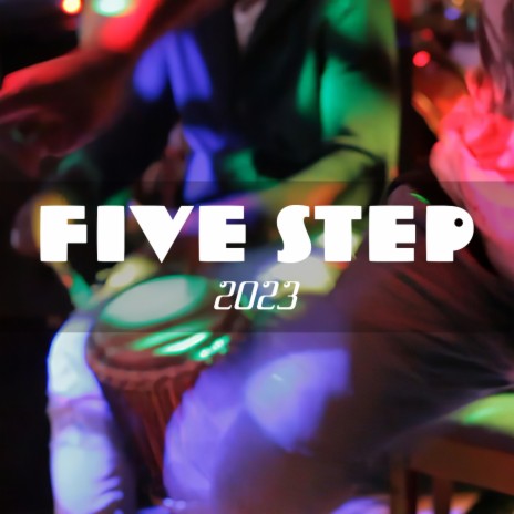 Five Step 23 | Boomplay Music