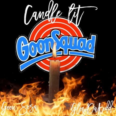 Candle Lit ft. GlowDaKidd | Boomplay Music