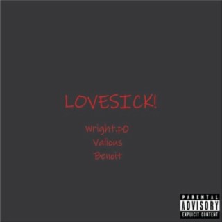 LOVESICK! (feat. Benoit & Valious)