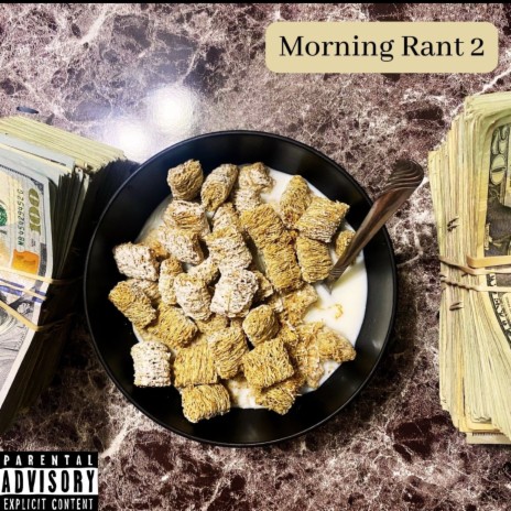 Morning Rant 2 | Boomplay Music