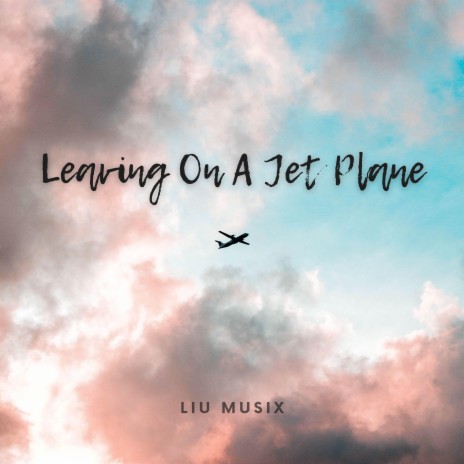 Leaving on a Jet Plane (Acoustic Guitar Fingerstyle) | Boomplay Music