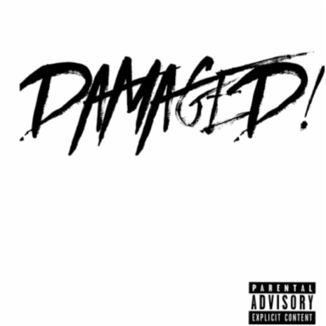 Damaged (feat. TNW Ojay)