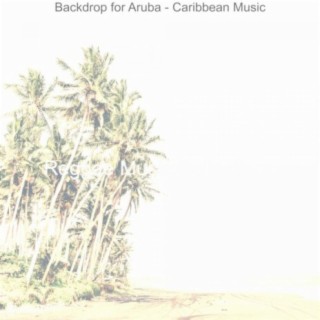 Backdrop for Aruba - Caribbean Music