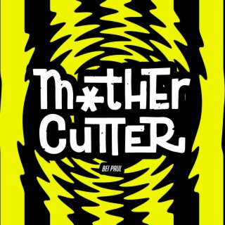 Mothercutter Theme