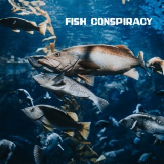 Fish Conspiracy