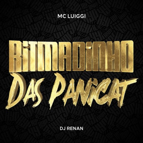 Ritmadinho Das Panicat ft. Dj Renan | Boomplay Music